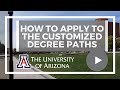 How to apply to the Customized Degree Paths
