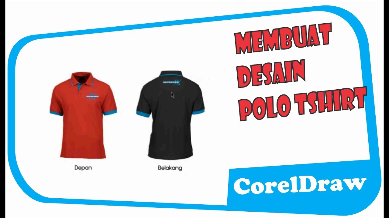 Design Cara Membuat Desan Kaos Polo Coreldraw X7