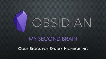 Obsidian Tutorial - Basic Formattings (Code Block for Syntax Highlighting) (6/24)