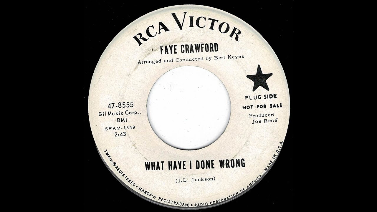 Watch Faye Crawford - What Have I Done Wrong - (RCA) on YouTube Watch Faye Crawford - What Have I Done Wrong - (RCA) on YouTube