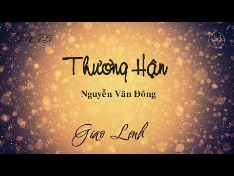 THƯƠNG MUỘN (Nguyễn Văn Đông) - Giao Linh (Pre 75)