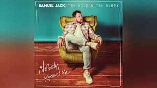 Samuel Jack - Nobody Knows Me (Official Audio)