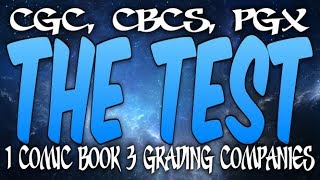 The test - i send 1 comic book to 3 grading companies cgc, cbcs, pgx
shocking results. please check out all these links for your ne...
