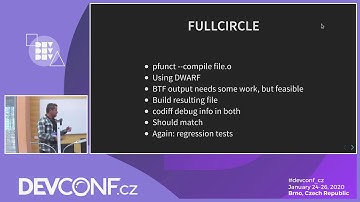 BPF: The Status of BTF, producers, consumers. - DevConf.CZ 2020