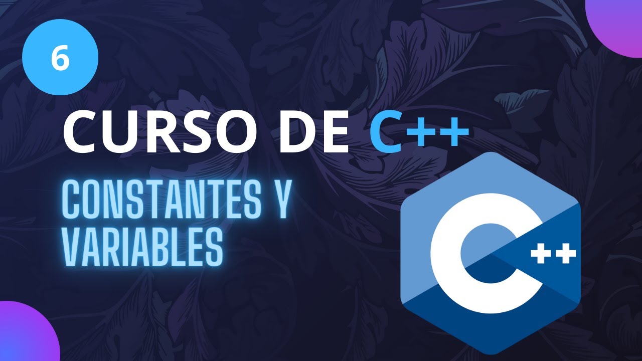 6. Constantes y variables | Curso C++