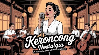 Download lagu Keroncong Koleksi Lagu Lama | Irama Klasik yang Tak Lekang oleh Waktu