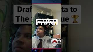 Drafting Fantaszn To The 2K League