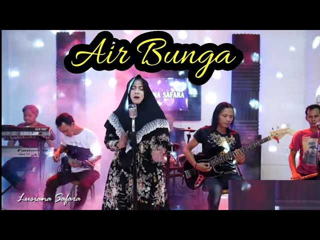 AIR BUNGA (Dangdut Original) - Lusiana Safara class=