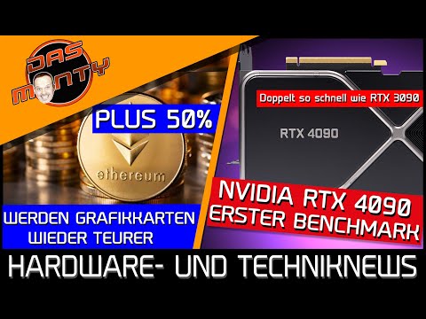 Nvidia RTX 4090 doppelt schnell wie RTX 3090 - Erste Benchmarks | Ether +50% - Grakas wieder teurer?
