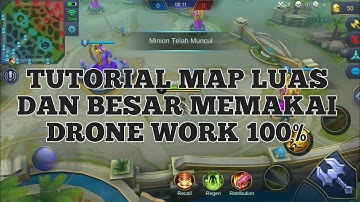 CARA/TUTORIAL MAP LUAS MEMAKAI DRONE 100% WORK FREE DOWNLOAD #MobileLegend