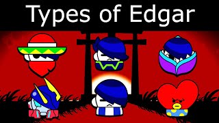 5 TYPES of EDGAR Players