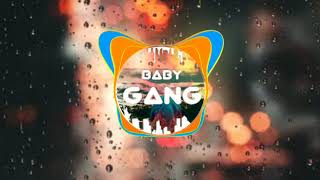 Dj terbaru babygang enak banget full bass