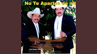 Video thumbnail of "Chuy Vega - No Te Apartes de Mi"