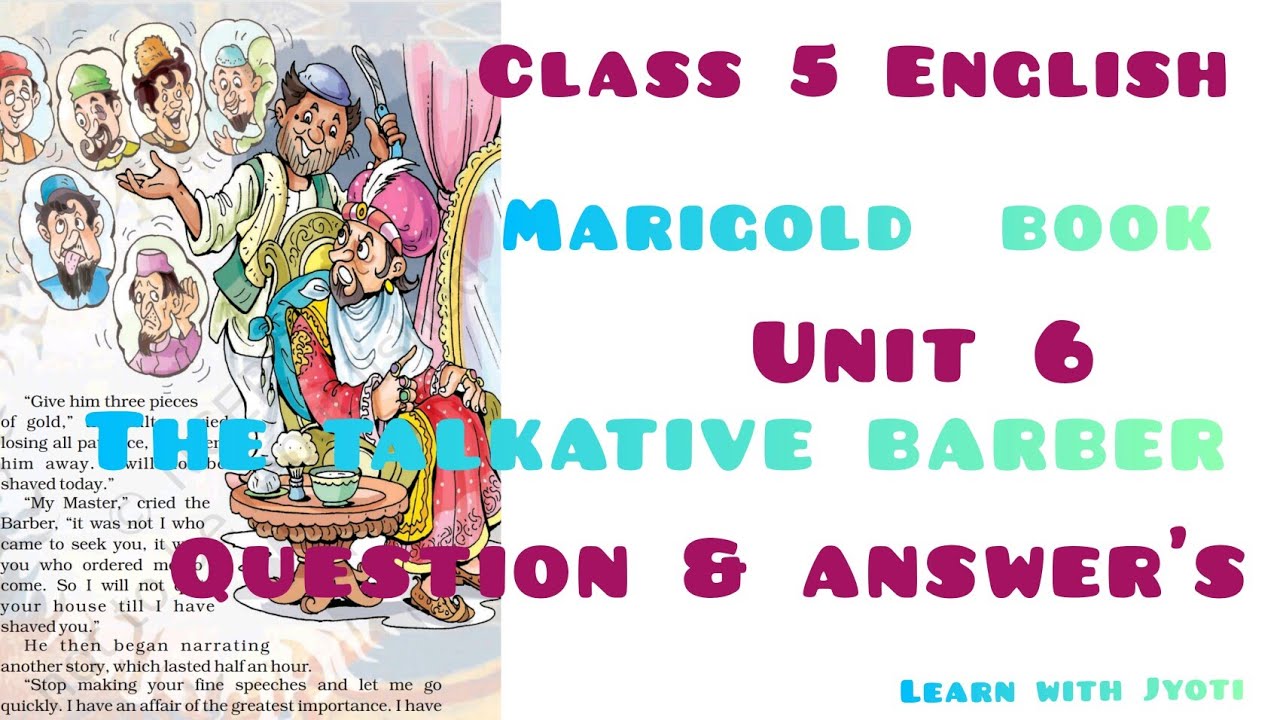 Class 5 English Unit 6 The Talk Active Barber NCERT Questions And class-5-english-unit-6-the-talk-active-barber-ncert-questions-and