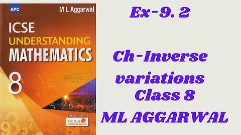 Inverse variation. ex- 9.2.class8.ml aggarwal.