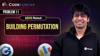 Codeforces 1200 Rated Training Sessions | Problem 11: Building Permutation