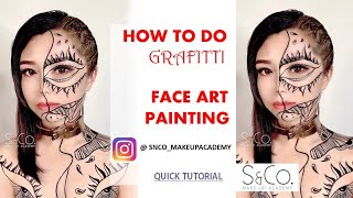 How to draw Graffiti Face Painting (Quick Tutorial)