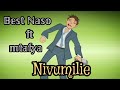 Best Naso nivumilie (official audio)