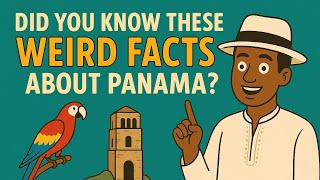 Panama: 4 Shocking Facts You Won't Believe!