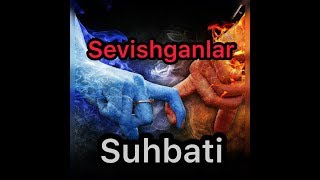 Sevishganlar suhbati 🥰❤️ Севишганлар  сухбати