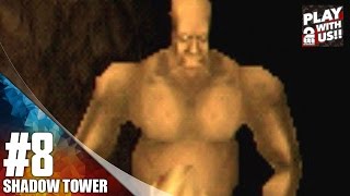 #8【レトロ】弟者の「シャドウタワー」【2BRO.】