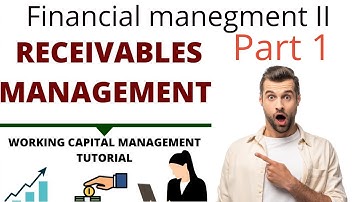 Receivable management | Financial management | Working capital management | FM 2 | Part 1
