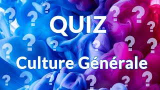 QUIZ Culture Générale 50 questions (niveau intermédiaire) #3