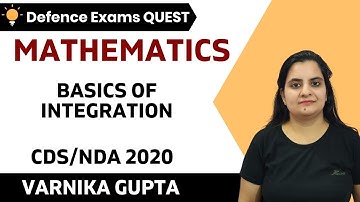 Basics of Integration (Part-2) | Mathematics | Target CDS/CAPF/NDA/AFCAT 2020-2021