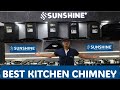 BEST KITCHEN CHIMNEY | SUNSHINE BEST KITCHEN CHIMNEY IN LUCKNOW