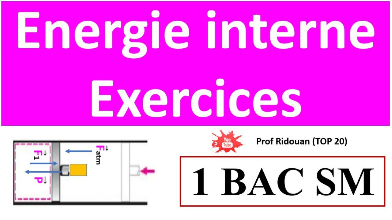 exercice-nergie-interne-1bac-sm-youtube