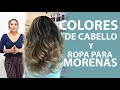 Moda para MORENAS EN PELO Y ROPA.COLORS OF HAIR FOR TERRACES AND CLOTHES.