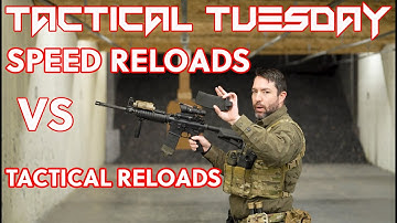 Tactical Reload vs Speed Reload AR15 or Pistol