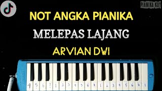 Not Pianika Melepas Lajang - Arvian Dwi | Cover Pianika Mudah