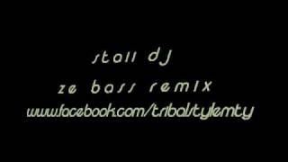 Ze Bass Electrofolw & Tribal Beat Krafft Team Remix Staii Dj Tribalstylemty & Hi Dj