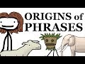 Origins of phrases