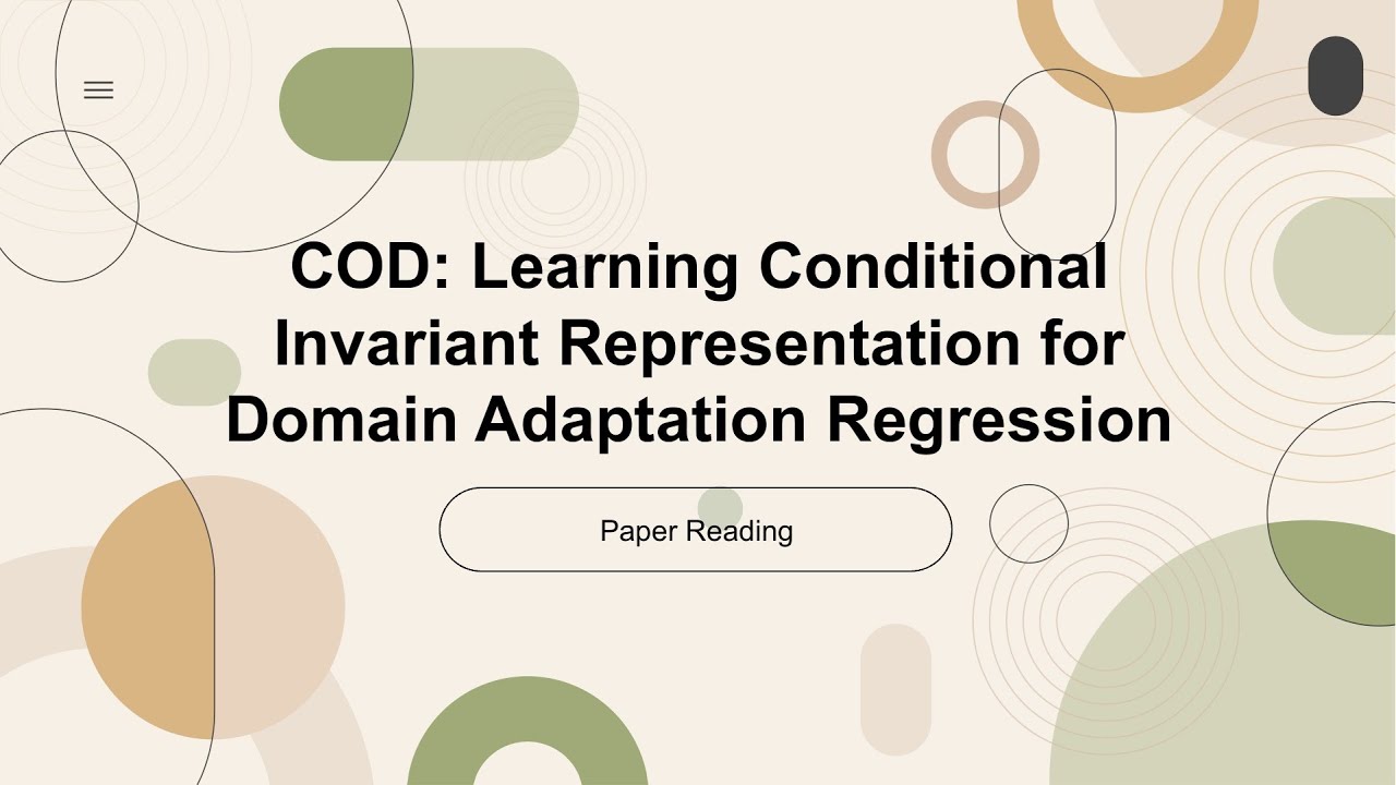 [ECCV 2024 Oral][Indepth Reading]COD: Learning Conditional Invariant ...