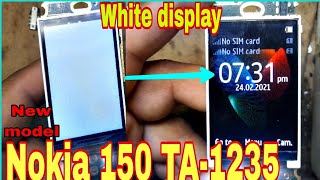 Nokia 150 TA-1235 white display problem 100%solve