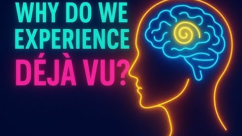 Why Do We Experience Déjà Vu? | The Science, the Mind, & the Mystery of Memory #DéjàVu #psychology