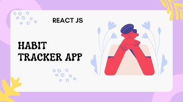 Habit Tracker App Using React || Frontend Project || React Project