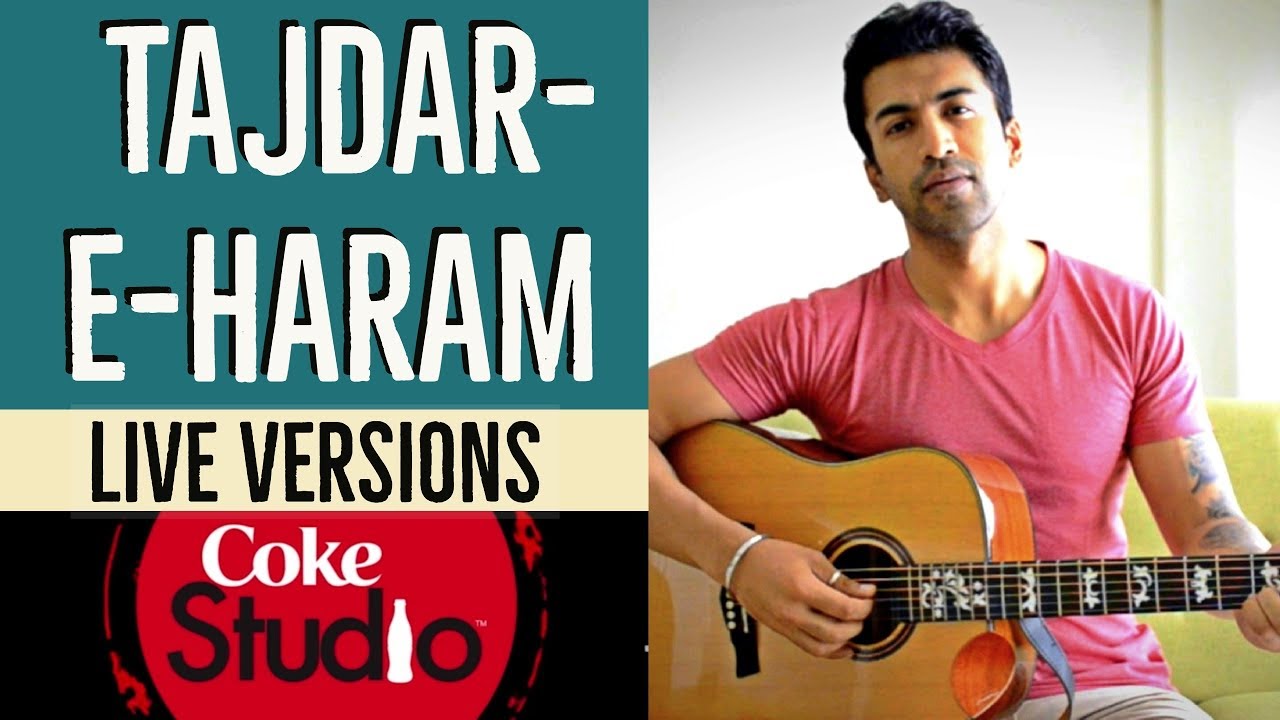TajdareHaram Atif Aslam Coke Studio Guitar Cover + Lesson YouTube