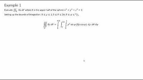Calculus 3 - Section 15.8: Triple Integrals in Spherical Coordinates - Example 1