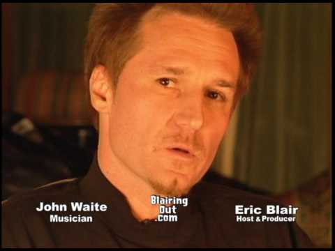 John Waite talks W Eric Blair about his life in music 1999