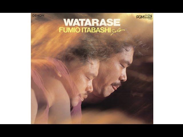 FUMIO ITABASHI - WATARASE (Full Album) - YouTube