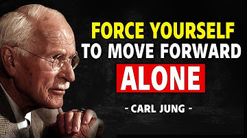 Hoe je vooruitkomt, zelfs als er niemand voor je is | Carl Jung