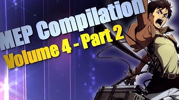 MEP Parts Compilation: Volume 4 - Part 2