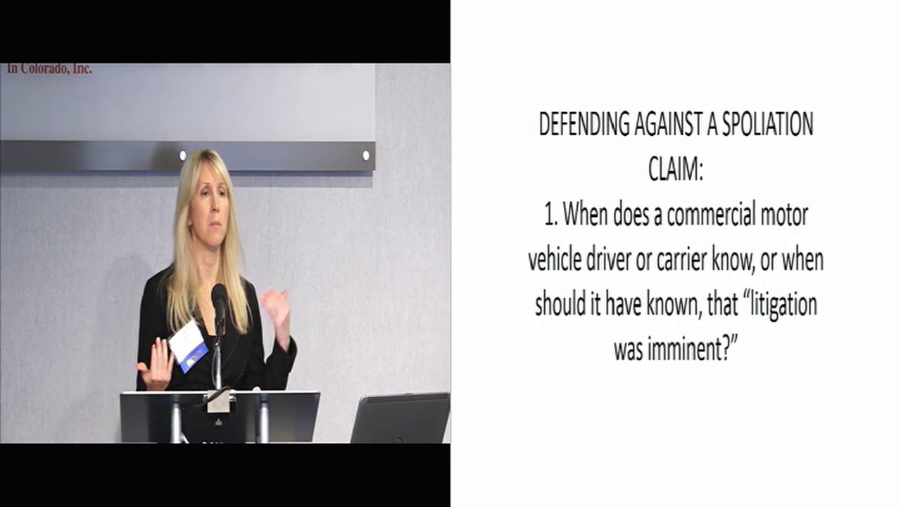 Colorado Commercial Motor Vehicle Law How to Deal with Spoliation of Evidence YouTube
