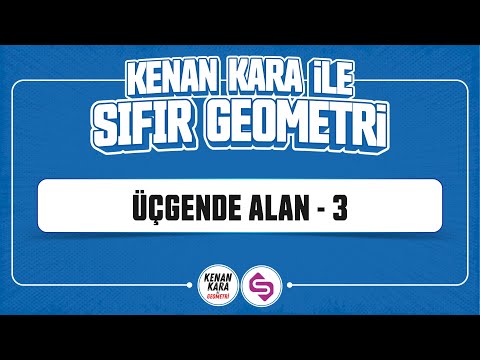 Üçgende Alan-3 | SIFIR GEOMETRİ KONU ANLATIMI