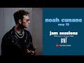 #StayHome w/ Noah Cunane | BMI's Jam Sessions