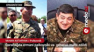 Qarabağda Erməni Polkovniki Və General Mayoru Məhv Edildi