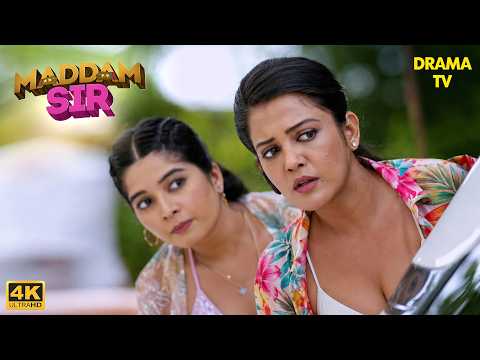 आखिर Haseena और Karishma किसका पीछा कर रही हैं? 😱 | Maddam Sir 4K | Drama | Funny #comedy #tvserial